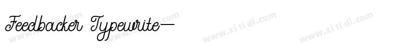 Feedbacker Typewrite字体转换